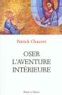 Oser L'Aventure Interieure - Preview