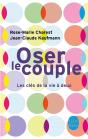 Oser Le Couple ; Les Clés De La Vie À Deux - Preview