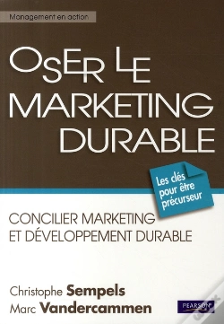 Capa do artigo Oser Le Marketing Durable ; Concilier Marketing Et Développement Durable