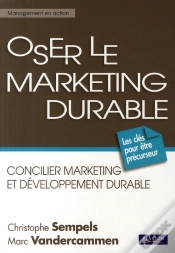 Capa do artigo Oser Le Marketing Durable ; Concilier Marketing Et Développement Durable