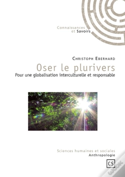 Capa do artigo Oser Le Plurivers ; Pour Une Globalisation Interculturelle Et Responsable