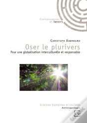 Capa do artigo Oser Le Plurivers ; Pour Une Globalisation Interculturelle Et Responsable