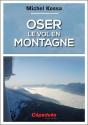 Oser Le Vol En Montagne - Preview