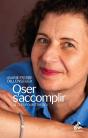Oser S'Accomplir ; 12 Clés Pour Être Soi - Preview