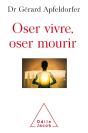 Oser Vivre, Oser Mourir - Preview
