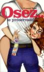 Osez Le Preservatif - Preview