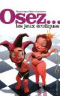 Osez; Les Jeux Érotiques - Preview