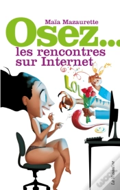 Capa do artigo Osez; Les Rencontres Sur Internet