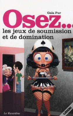 Capa do artigo Osez; Osez Les Jeux De Soumission Et De Domination