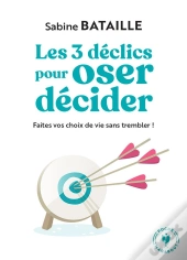 Osez Prendre Vos Decisions