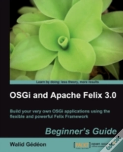 Capa do artigo Osgi And Apache Felix 3.0 Beginner'S Guide