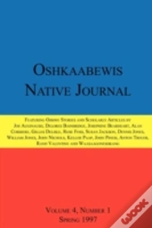 Oshkaabewis Native Journal (Vol. 4, No. 1)