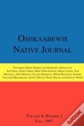 Oshkaabewis Native Journal (Vol. 4, No. 2)