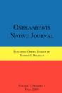 Oshkaabewis Native Journal (Vol. 7, No. 1) - Preview