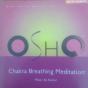 Osho Chakra Breathing Meditation - CD - Preview