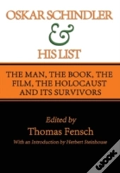Oskar Schindler And His List