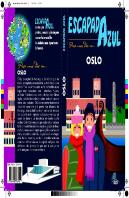 Oslo Escapada Azul