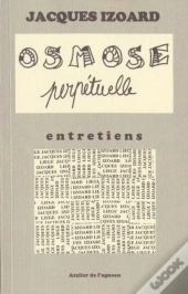 Osmose Perpétuelle ; 4 Entretiens