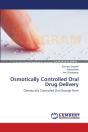 Osmotically Controlled Oral Drug Deliver - Preview