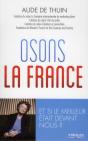 Osons La France ! Et Si Le Meilleur Était Devant Nous ? - Preview