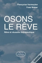 Osons Le Rêve