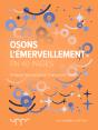 Osons L'Émerveillement - Preview