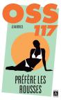 Oss 117 Préfère Les Rousses - Preview