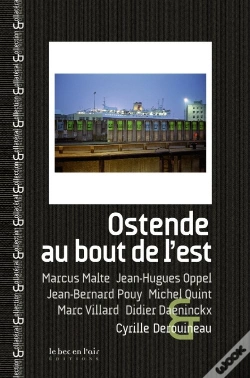 Capa do artigo Ostende, Au Bout De L'Est