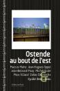 Ostende, Au Bout De L'Est - Preview