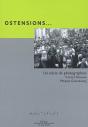 Ostensions ; Un Siècle De Photographies - Preview