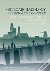 Capa do artigo Osteoarchaeology In Historical Context