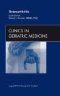 Osteoarthritis, An Issue Of Clinics In Geriatric Medicine - Preview
