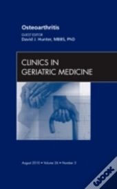 Osteoarthritis, An Issue Of Clinics In Geriatric Medicine