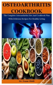 Osteoarthritis Cookbook