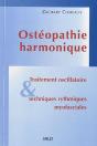 Ostéopathie Harmonique ; Traitement Oscillatoire Et Techniques Rythmiques Myofasciales - Preview