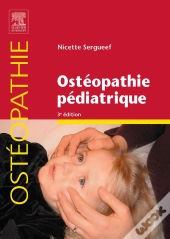 Ostéopathie Pédiatrique (3e Édition)
