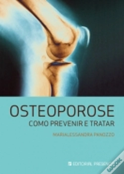 Capa do artigo Osteoporose - Como Prevenir e Tratar
