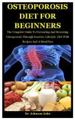Osteoporosis Diet For Beginners