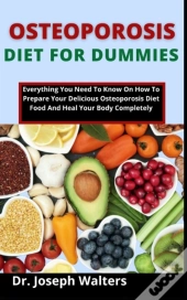 Osteoporosis Diet For Dummies