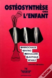 Capa do artigo Osteosynthese De L Enfant Par Embrochage Ce