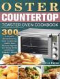 Oster Countertop Toaster Oven Cookbook - Preview