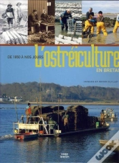 Capa do artigo Ostréiculture En Bretagne ; De 1850 À Nos Jours