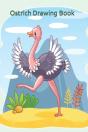 Ostrich Drawing Book - Preview