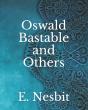 Oswald Bastable And Others - Preview