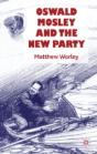 Oswald Mosley & The New Party - Preview
