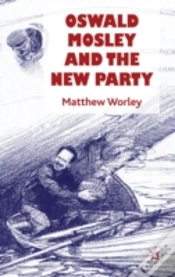 Capa do artigo Oswald Mosley & The New Party
