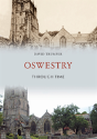 Oswestry Through Time - Preview