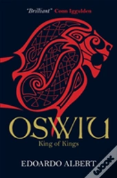 Oswiu: King Of Kings