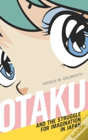 Capa do artigo Otaku And The Struggle For Imagination In Japan