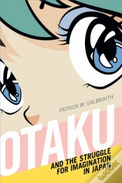 Capa do artigo Otaku And The Struggle For Imagination In Japan